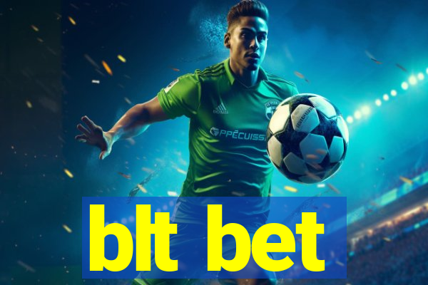 blt bet