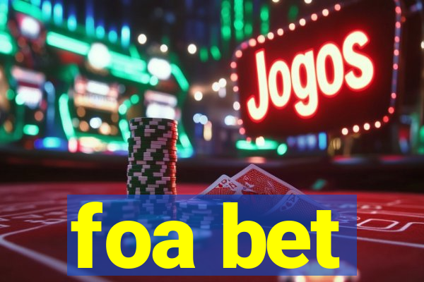 foa bet
