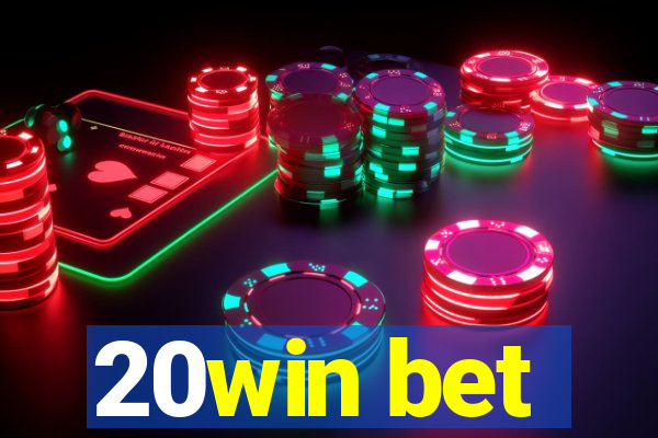 20win bet