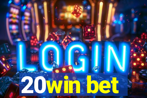 20win bet