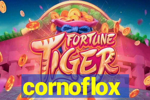 cornoflox