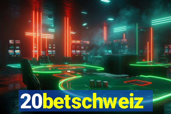20betschweiz