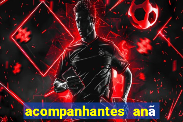 acompanhantes anã sao paulo