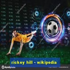 rickey hill - wikipedia