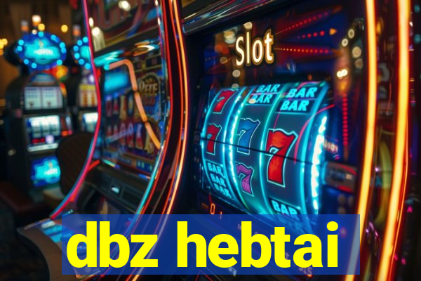 dbz hebtai