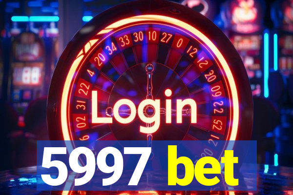 5997 bet