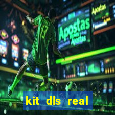 kit dls real madrid classic