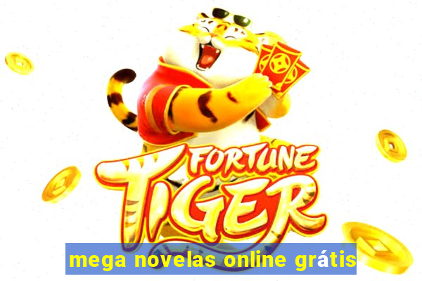 mega novelas online grátis