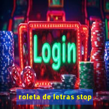 roleta de letras stop