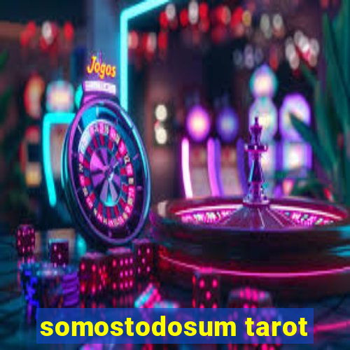 somostodosum tarot