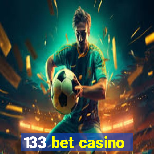 133 bet casino