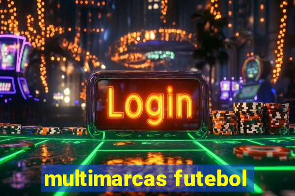 multimarcas futebol
