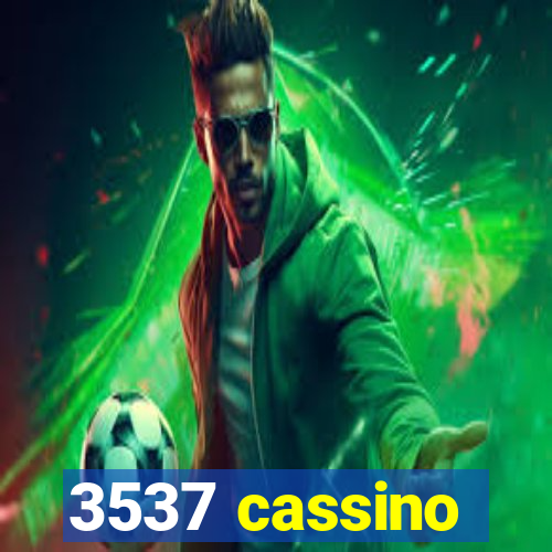 3537 cassino
