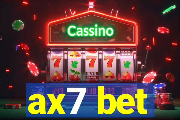 ax7 bet