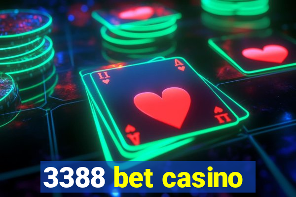 3388 bet casino