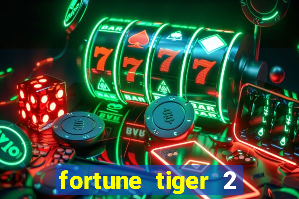fortune tiger 2 demo grátis