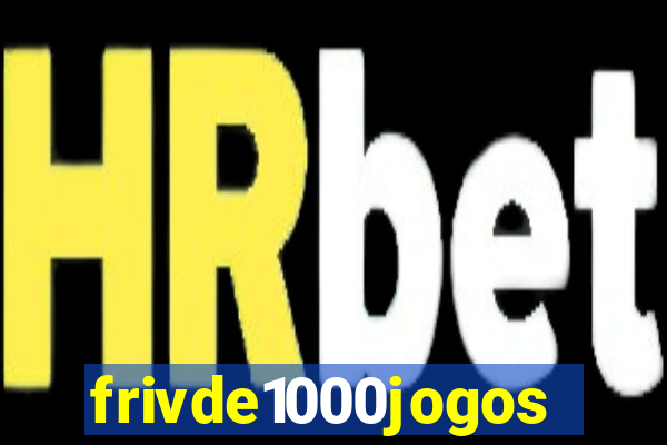 frivde1000jogos
