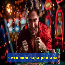 sexo com capa peniana