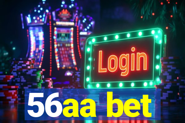 56aa bet