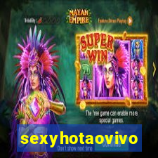 sexyhotaovivo