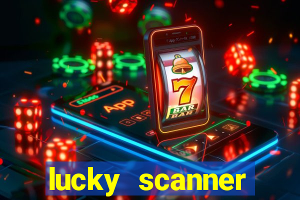 lucky scanner leitor da sorte