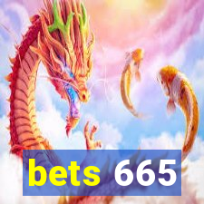 bets 665
