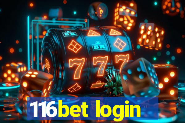 116bet login