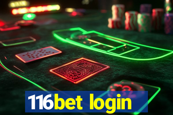 116bet login