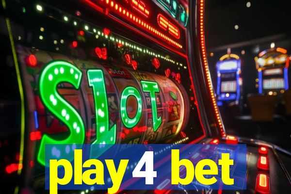 play4 bet