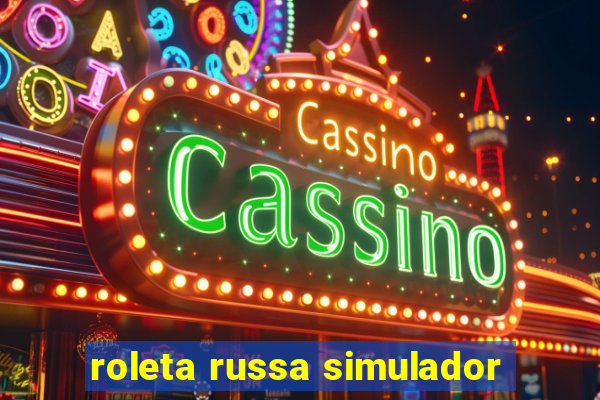 roleta russa simulador