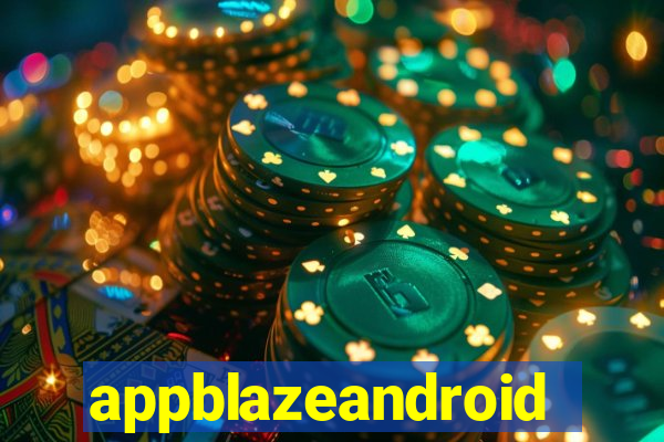 appblazeandroid