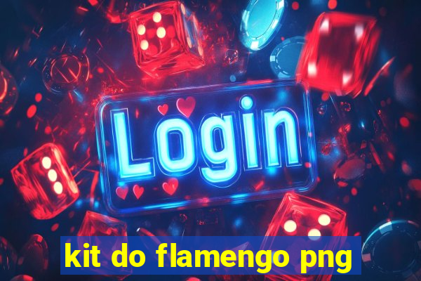 kit do flamengo png