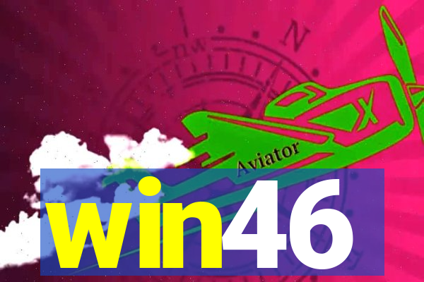 win46