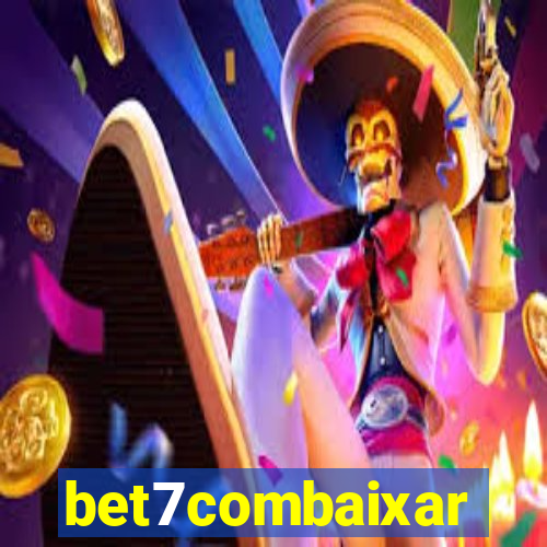 bet7combaixar