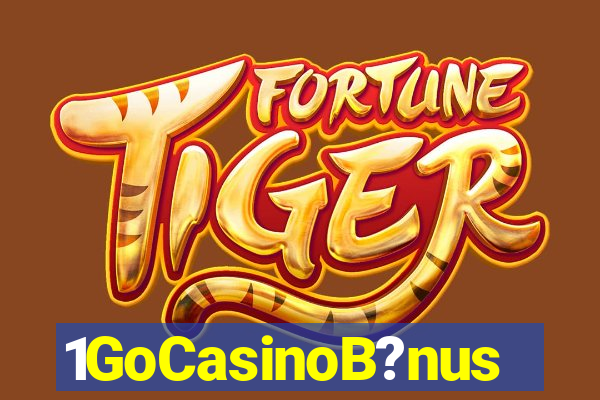 1GoCasinoB?nus