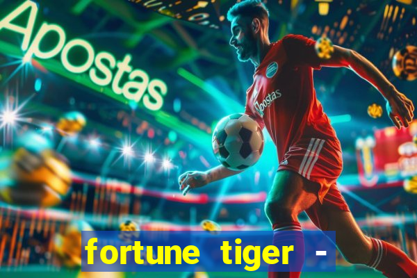 fortune tiger - horário das cartas 10x