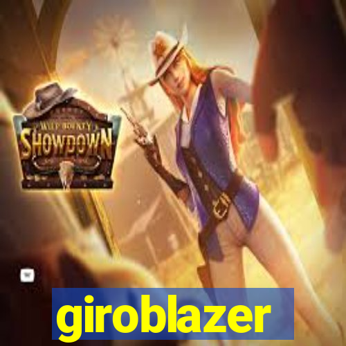 giroblazer