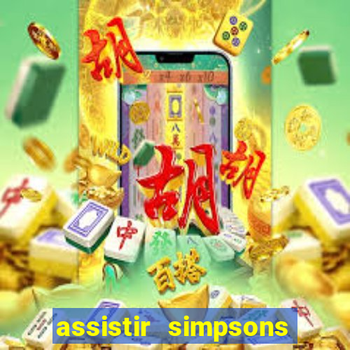assistir simpsons online dublado