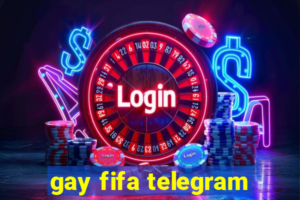 gay fifa telegram