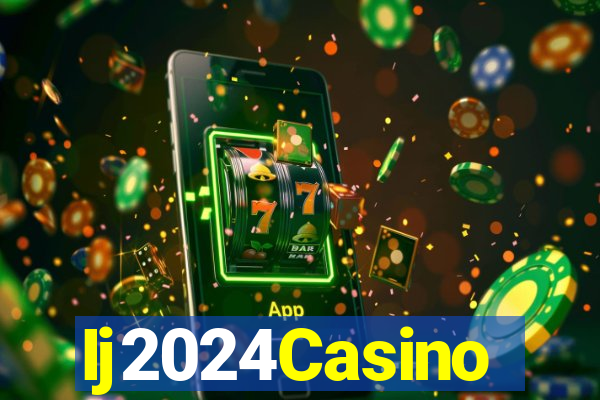 Ij2024Casino