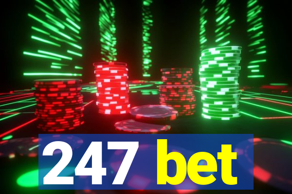 247 bet