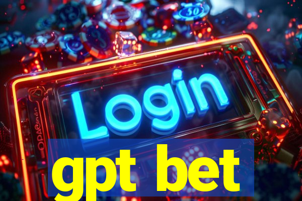 gpt bet