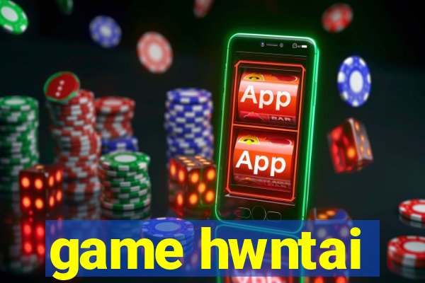 game hwntai