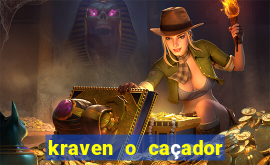 kraven o caçador filme completo dublado download