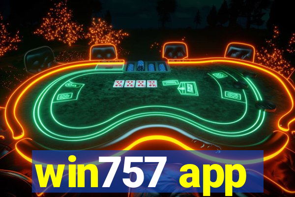win757 app