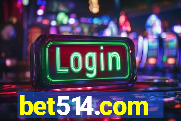bet514.com