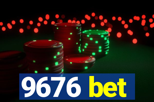 9676 bet