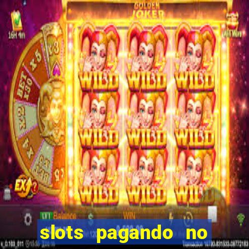 slots pagando no cadastro saque free