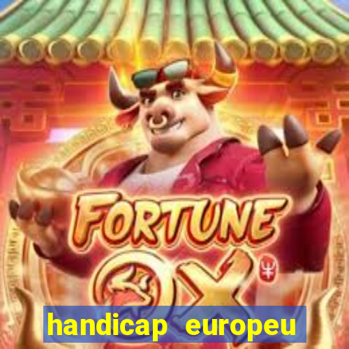 handicap europeu empate 1