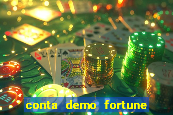 conta demo fortune tiger grátis